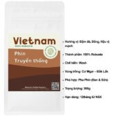 Cà phê bột xay sẵn Robusta Phin Truyền Thống, sơ chế Wash, tỉ lệ chín 97%, trọng lượng 500g